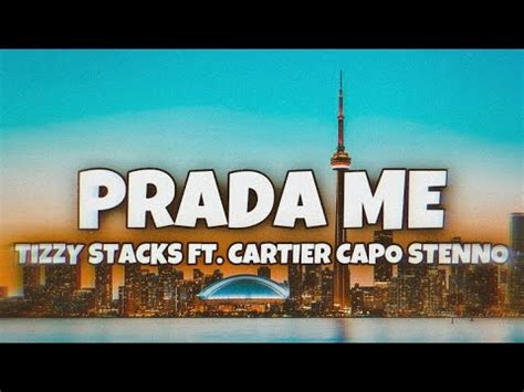 prada me tizzy stacks|Tizzy Stackz – Prada Me Lyrics .